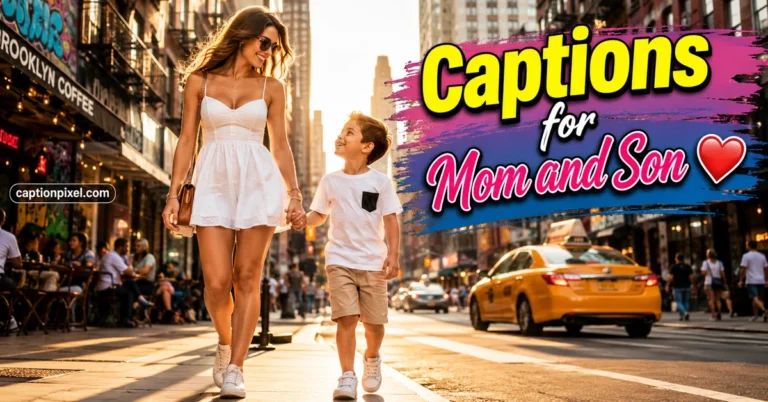 Captions for Mom and Son That Melt Heart