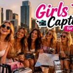 Girls Trip Captions for Instagram