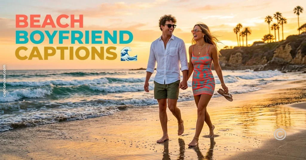 Beach Boyfriend Captions