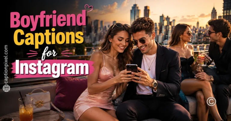 Boyfriend Captions for Instagram