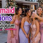 Bridesmaid Captions for Instagram