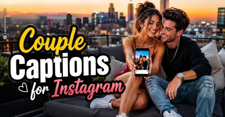 Couple Captions for Instagram