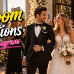 Groom Captions for Instagram