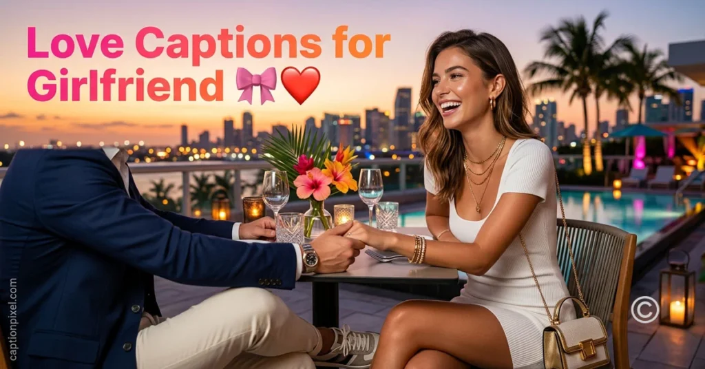 Love Captions for Girlfriend
