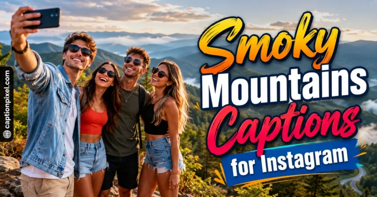 Smoky Mountains Captions