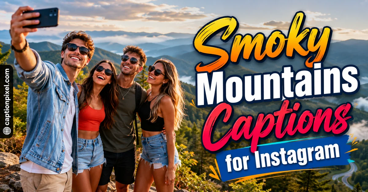 Smoky Mountains Captions