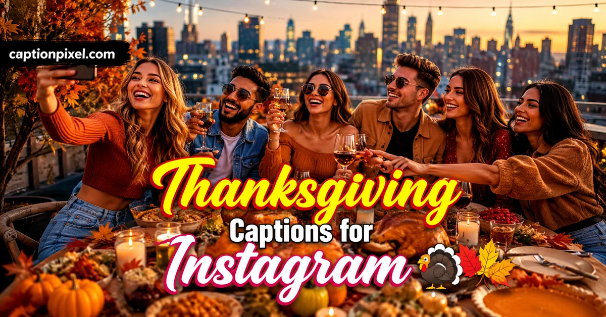Thanksgiving Captions for Instagram