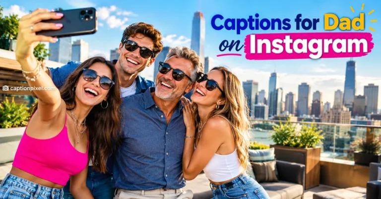 Captions for Dad